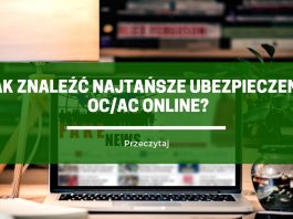 Jak znaleźć najtańsze Ubezpieczenie OC/AC Online?