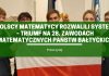 Polscy matematycy rozwalili system – triumf na 28. Zawodach Matematycznych Państw Bałtyckich