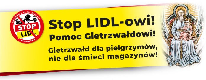 Stop Lidlowi, pomoc Gietrzwałdowi – o co chodzi w proteście i co znajdziemy na stronie stoplidl.pl?