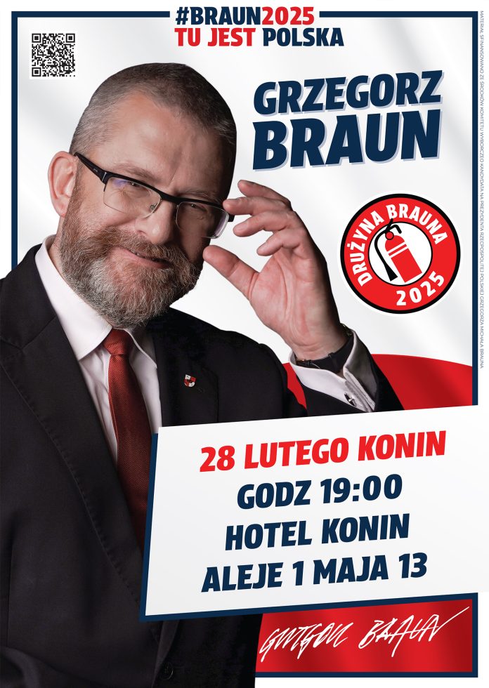 Spotkanie z Grzegorzem Braunem w Koninie – dołącz do Drużyny Brauna!