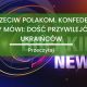 Sejm przeciw Polakom. Konfederacja Korony mowi dosc przywilejow dla Ukraincow 80x80