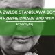 Sekcja zwlok Stanislawa Soyki – potrzebne dalsze badania 80x80