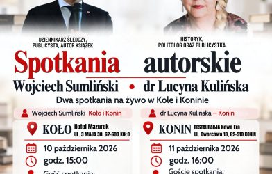 Spotkania Autorskie - Wojciech Sumliński, dr Lucyna Kulińska