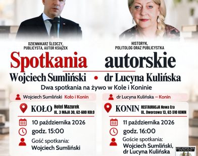 Spotkania Autorskie - Wojciech Sumliński, dr Lucyna Kulińska
