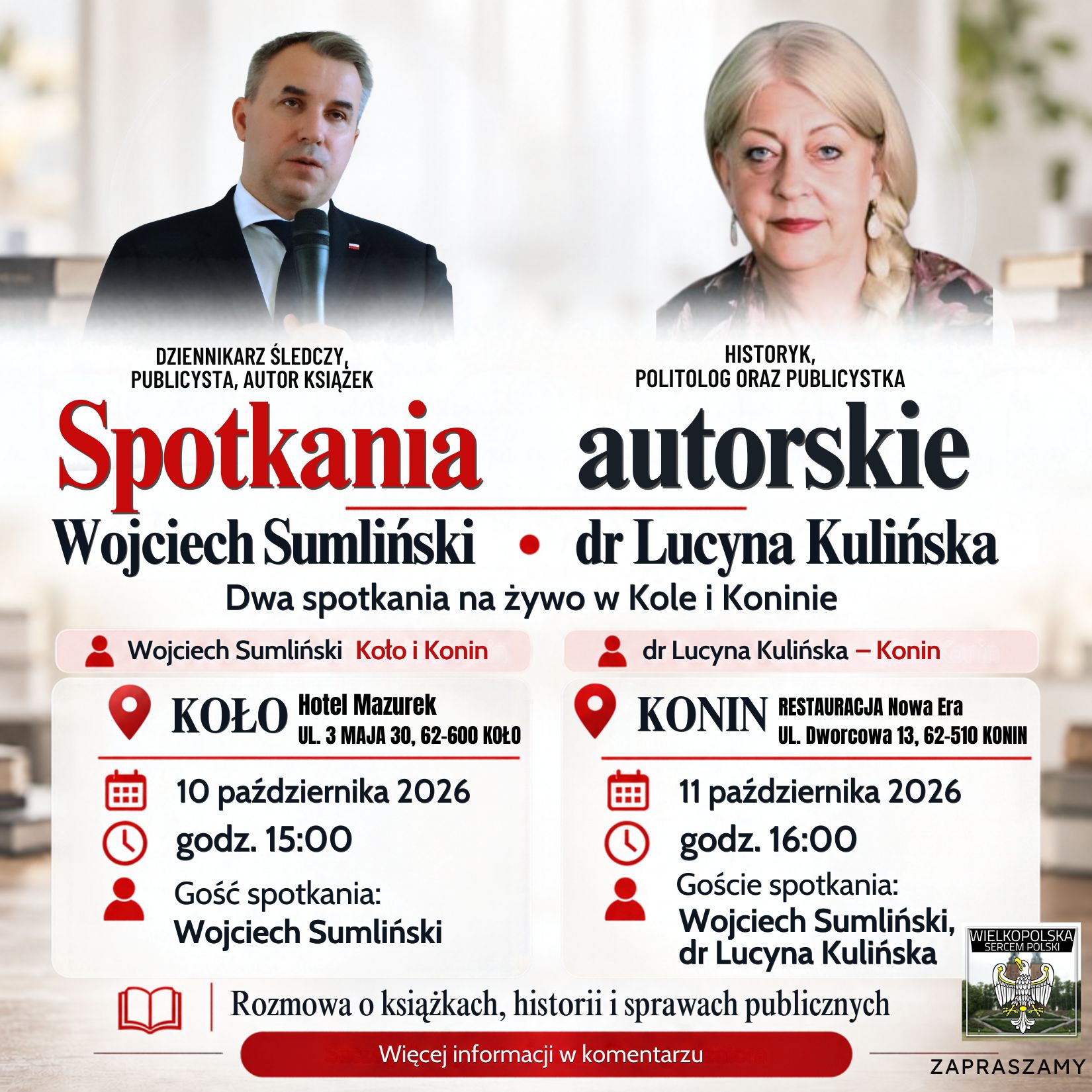 Spotkania Autorskie - Wojciech Sumliński, dr Lucyna Kulińska